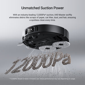 Dreame X40 Master Robot Vacuum showcasing 12,000Pa suction power for effective cleaning.