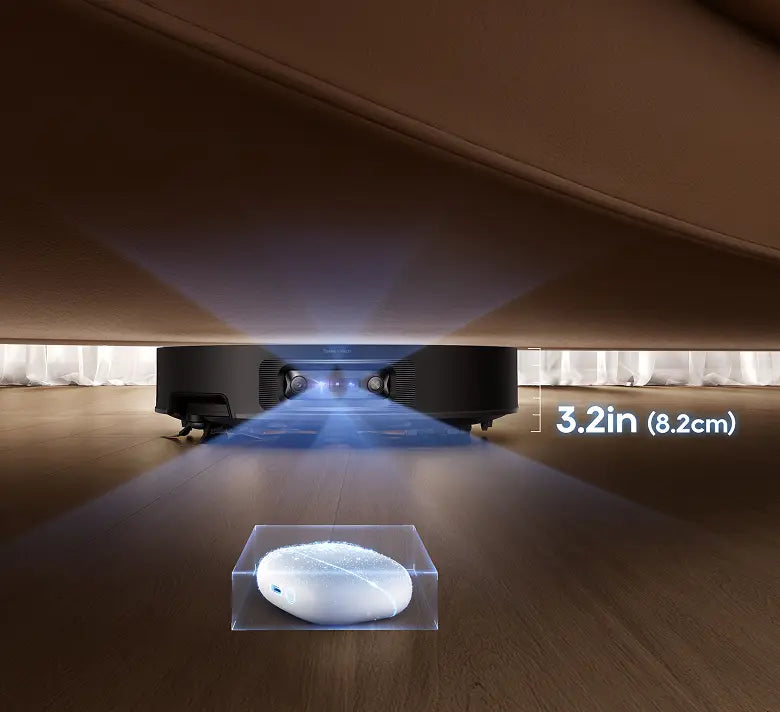 3.2in (8.2cm) Ultra-Thin Design
Cleans Under with Precision