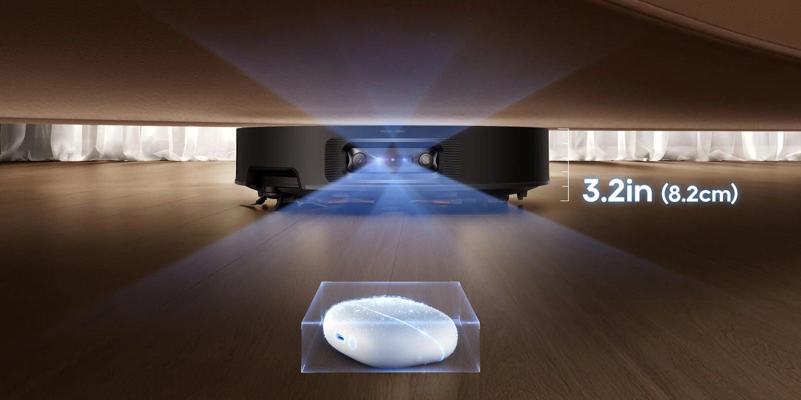 3.2in (8.2cm) Ultra-Thin Design
Cleans Under with Precision
